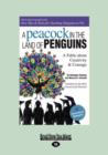 Image for A Peacock in the Land of Penguins