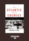 Image for The Atlantic and Its Enemies (2 Volume Set) : A Personal History of the Cold War