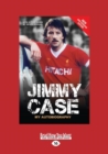 Image for Jimmy Case : My Autobiography