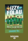 Image for Standing Tall : Izzy Folau (book 4)