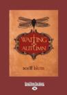 Image for Waiting for Autumn (1 Volume Set)
