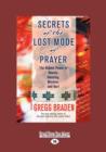 Image for Secrets of the Lost Mode of Prayer