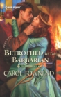 Image for Betrothed to the Barbarian