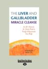 Image for Liver and Gallbladder Miracle Cleanse