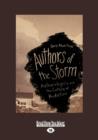Image for Authors of the Storm : Meteorologists and the Culture of Prediction