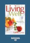 Image for Living Well (1 Volume Set)