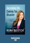 Image for Surviving the Coming Tax Disaster (1 Volume Set)