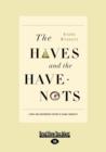 Image for The Haves and the Have-Nots