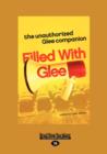 Image for Filled with Glee (1 Volume Set)