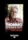 Image for Thommo Speaks Out : The Authorised Biography of Jeff Thomson
