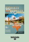 Image for 60 Hikes within 60 Miles: San Antonio and Austin : Including the Hill Country