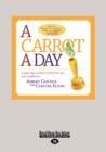 Image for A Carrot a Day