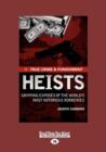 Image for True Crime and Punishment: Heists