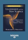 Image for Leadership and the New Science : Discovering Order in a Chaotic World