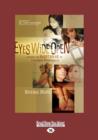 Image for Eyes Wide Open : Avoiding the Heartbreak of Emotional Promiscuity