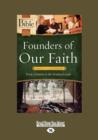 Image for Founders of Our Faith: (1 Volume Set)