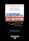 Image for Leadership and Self-Deception : Getting Out of the Box
