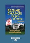 Image for Regime Change Begins at Home