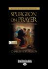 Image for Spurgeon on Prayer