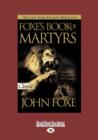 Image for Foxes Book of Martyrs