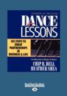 Image for Dance Lessons : Six Steps to Great Partnership in Business and Life