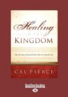 Image for Healing in the Kingdom