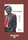 Image for Noam Chomsky : A Life of Dissent