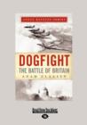 Image for Dogfight : The Battle of Britain
