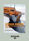 Image for Crevasse Roulette : The First Trans-Antarctic Crossing 1957-58