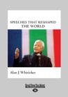 Image for Speeches that Reshaped the World