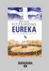 Image for Eureka : The Unfinished Revolution (Large Print 16pt)