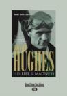Image for Howard Hughes: His Life and Madness