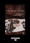 Image for The Biker Trials : Bringing Down the Hells Angels