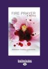 Image for Fire Prayer (Storm Kayama Mysteries (Paperback))