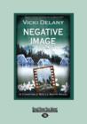 Image for Negative Image: : A Constable Molly Smith Novel (Constable Molly Smith Novels)