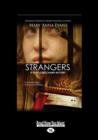 Image for Strangers: : A Faye Longchamp Mystery