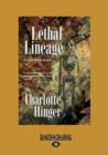 Image for Lethal Lineage (Lottie Albright Mysteries)