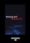 Image for Naming Evil, Judging Evil