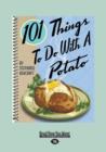 Image for 101 Things to do with a Potato