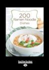 Image for 200 Ramen Noodle Dishes