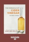 Image for The Miracle of Cider Vinegar
