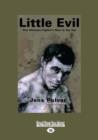 Image for Little Evil : One Ultimate Fighter&#39;s Rise to the Top