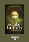 Image for The Lake and The Library