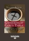 Image for Gathering at God&#39;s Table