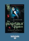 Image for The dead girls&#39; dance
