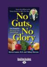 Image for No Guts, No Glory : Gut Solution - The Core of Your Total Wellness