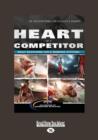 Image for Heart of a Competitor : Daily Devotions for a Winning Attitude