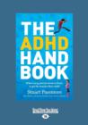 Image for The ADHD Handbook : What Every Parent Needs to Know to Get the Best for Their Child