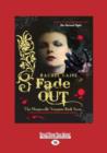 Image for Fade Out : The Morgnaville Vampires Book 7