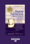 Image for The Divine Feminine in Biblical Wisdom